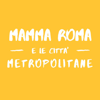 Mamma Roma e le Città Metropolitane
