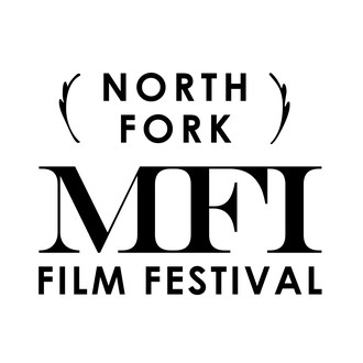 MFI North Fork Film Festival