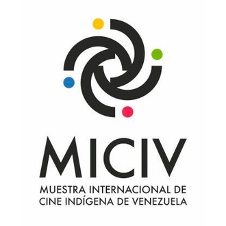 MICIV - MUESTRA INTERNACIONAL DE CINE INDÍGENA DE VENEZUELA - THE INTERNATIONAL INDIGENOUS FILM SHOWCASE OF VENEZUELA