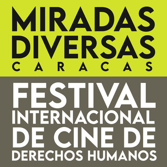 FESTIVAL INTERNACIONAL DE CINE DE DERECHOS HUMANOS MIRADAS DIVERSAS
