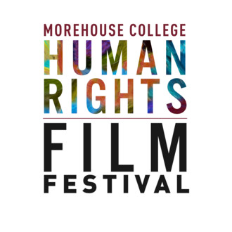 Morehouse College Human Rights Film Festival