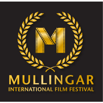 Mullingar International Film Festival POSTPONED