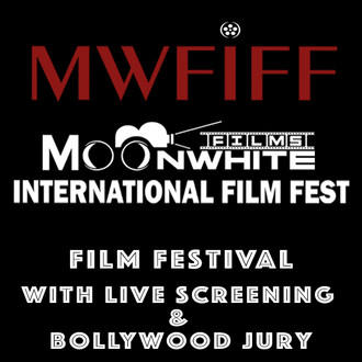 MOONWHITE FILMS INTERNATIONAL FILM FEST -MWFIFF
