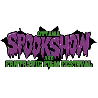 Ottawa Spookshow and Fantastic Film Festival