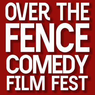 Over The Fence Comedy Film Festival