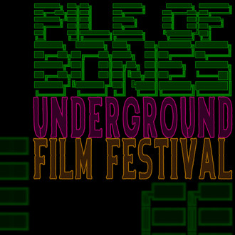 Pile of Bones Underground Film Festival