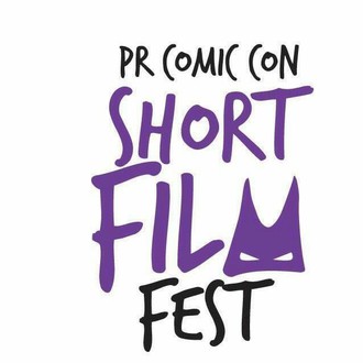 Puerto Rico Comic Con Short Film Fest