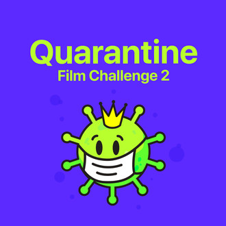 Quarantine Film Challenge