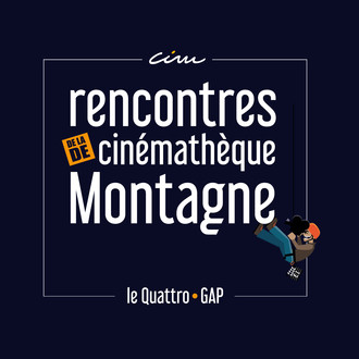 RENCONTRES DE LA CINEMATHEQUE DE MONTAGNE