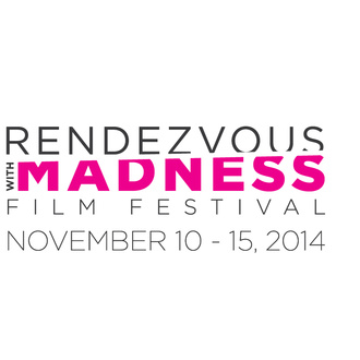 Rendezvous with Madness Film Festival