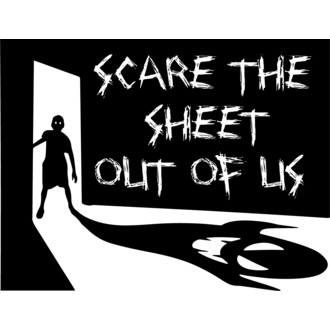 Scare the sheet out of us