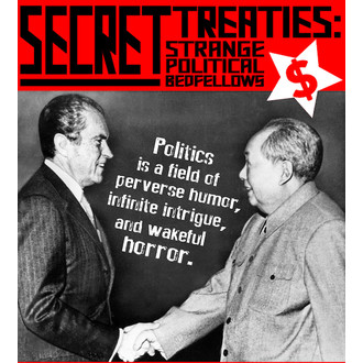 Secret Treaties - Strange Political Bedfellows