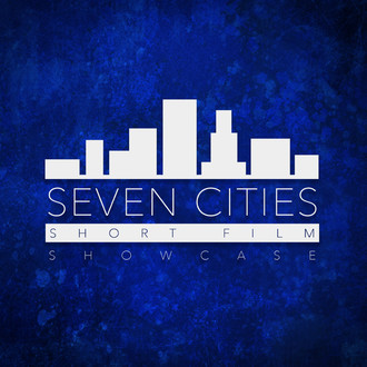 Seven Cities Short Film Showcase