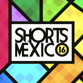 SHORTS MÉXICO - Festival Internacional de Cortometrajes de México