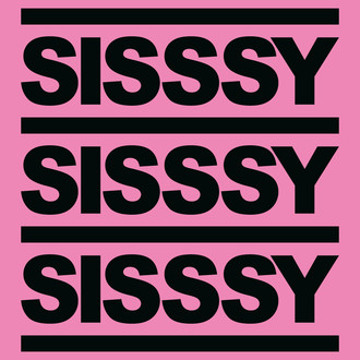 The Interrupters Presents: SISSSY FILM- ART- LIVE