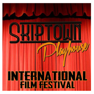 Skiptown Playhouse International Film Festival