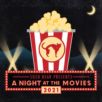 Sozo Bear Presents: A Night at The Movies