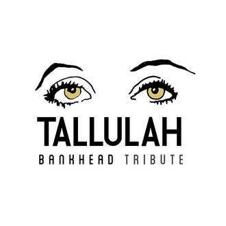 Tallulah Bankhead Tribute & Film Festival