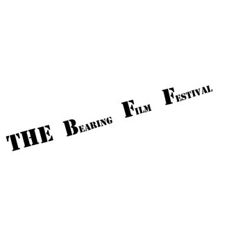 The Bearing Film Festival