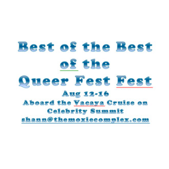 The Best of the Best of the LGBTQ Fest Fest