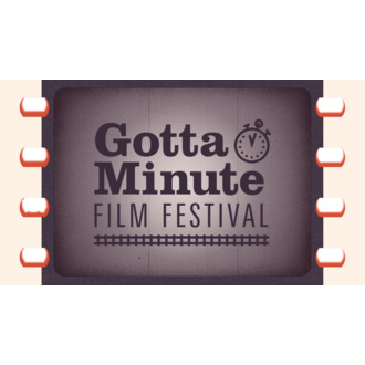 The Gotta Minute Film Festival