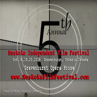 The Muskoka Independent Film Festival 2018