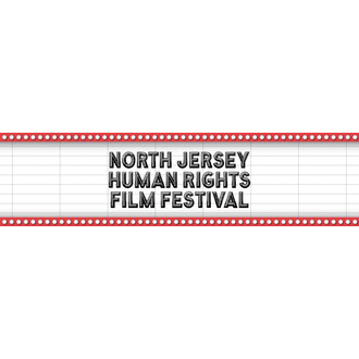 The Second Annual North Jersey Human Rights Film Festival