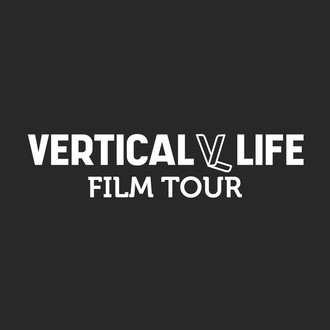 Vertical Life Film Tour
