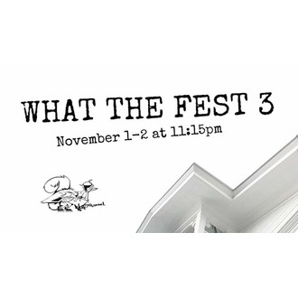 What The Fest