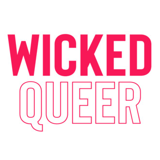 Wicked Queer: Boston's LGBTQ+ Film Festival