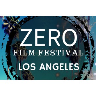 ZERO Film Festival- Los Angeles