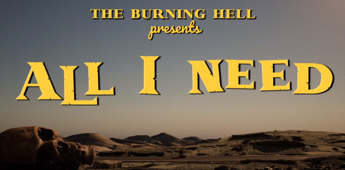 The Burning Hell - 'All I Need'