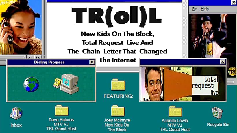 TR(ol)L: New Kids on the Block, Total Request Live and the Chain Letter That Changed the Internet.