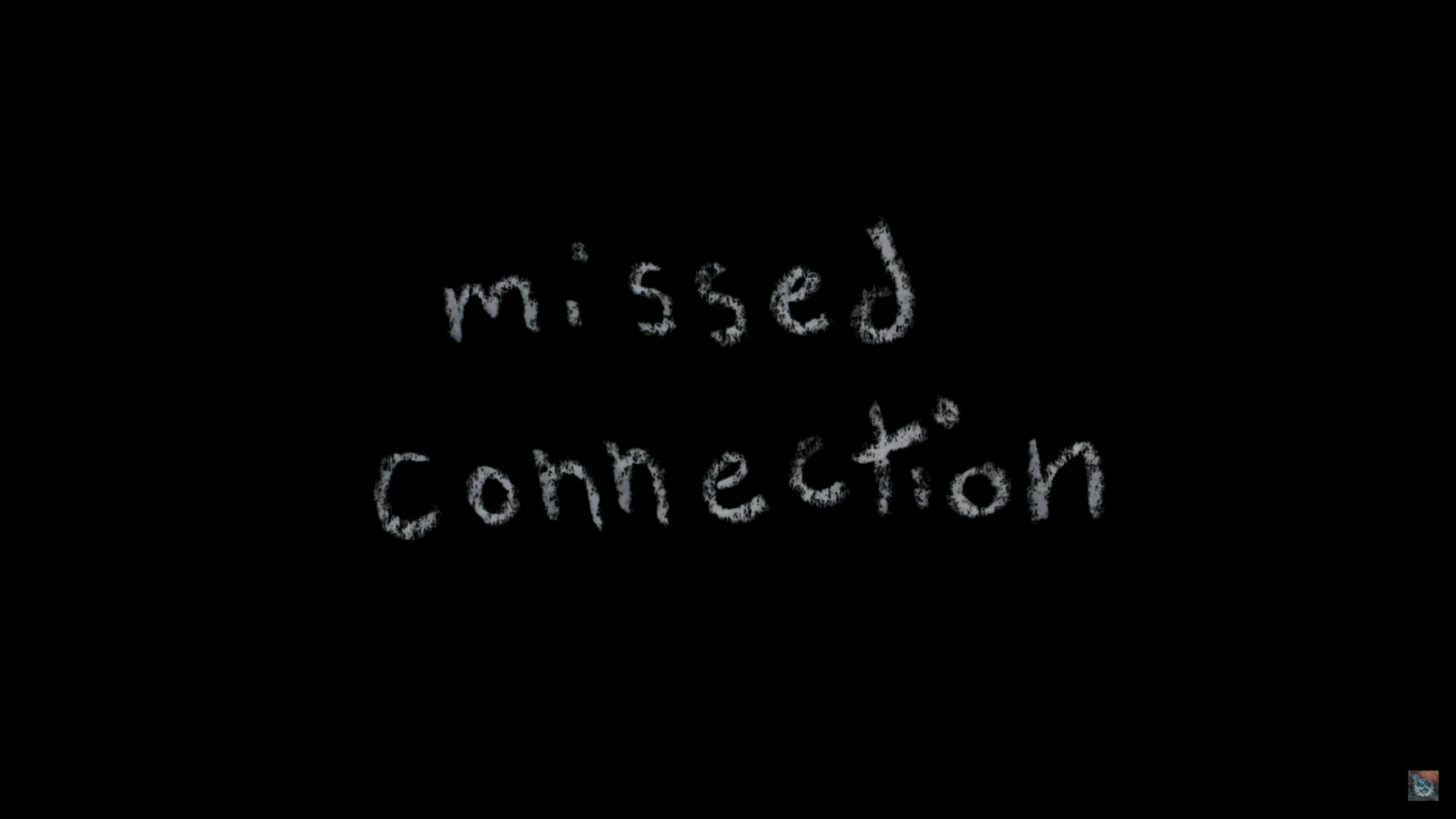 Missed Connection