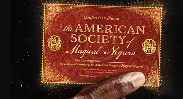 The American Society of Magical Negroes