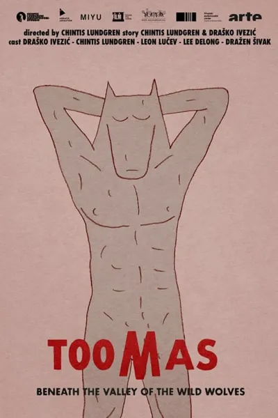 Toomas Beneath the Valley of the Wild Wolves